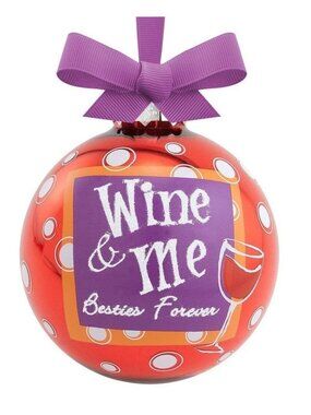 Ornament Epic Products Wine and Me Besties Forever Glass Bulb Multicolor Boxed